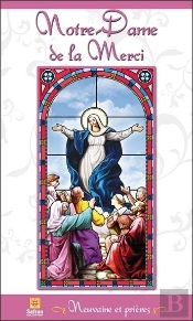 Notre Dame De La Merci - Neuvaine Et Prieres
