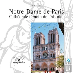 Bertrand.pt - Notre-Dame De Paris, Cathédrale Temoin De L'Histoire