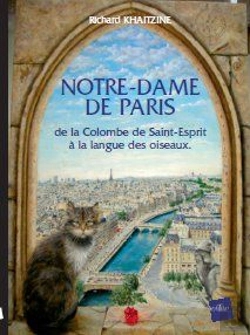 Bertrand.pt - Notre-Dame De Paris ; De La Colombe De Saint-Esprit À La Langue Des Oiseaux