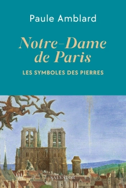 Bertrand.pt - Notre-Dame De Paris : Le Symbole Des Pierres