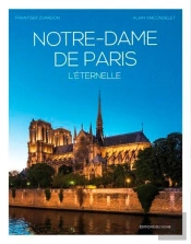 Notre-Dame De Paris ; L'Éternelle