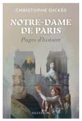 Notre-Dame De Paris : Pages D'Histoire