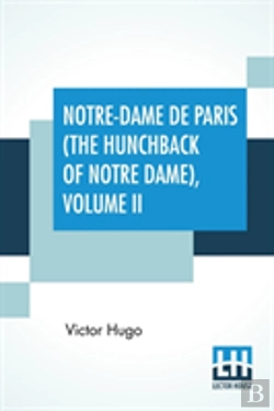 Bertrand.pt - Notre-Dame De Paris (The Hunchback Of Notre Dame), Volume Ii