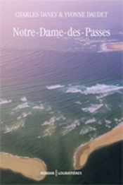 Notre Dame Des Passes