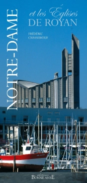 Notre-Dame Et Les Eglises De Royan