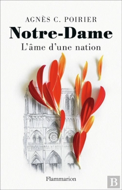 Bertrand.pt - Notre-Dame ; L'Âme D'Une Nation