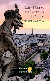 Notre Dame, Les Flammes De L'Enfer