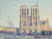 Notre-Dame Vue Par Les Peintres