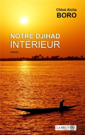 Notre Djihad Intérieur