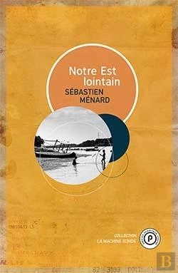 Bertrand.pt - Notre Est Lointain