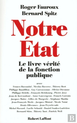 Bertrand.pt - Notre Etat - Le Livre Vérité De La Fonction Publique
