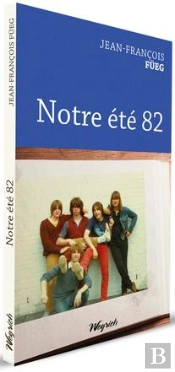 Notre Ete 82