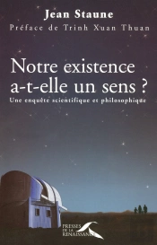 Notre Existence A-T-Elle Un Sens ?