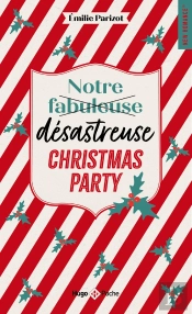 Notre Fabuleuse Désastreuse Christmas Party