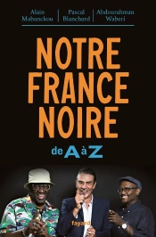 Notre France Noire - De A A Z