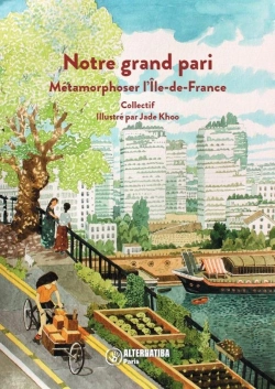 Bertrand.pt - Notre Grand Pari : Métamorphoser L'Ile-De-France
