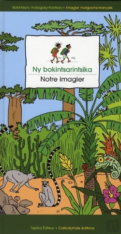 Bertrand.pt - Notre Imagier ; Ny Bokintsarintsika