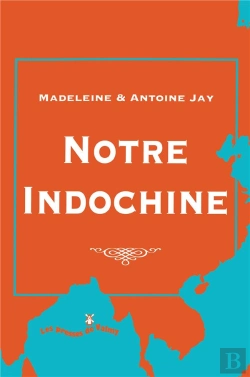 Bertrand.pt - Notre Indochine
