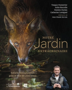 Bertrand.pt - Notre Jardin Extraordinaire Tome 2 : Safaris Insoupçonnés Près Et Loin De Chez Vous