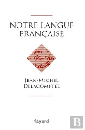 Notre Langue Francaise