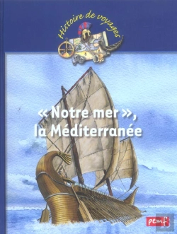 Bertrand.pt - Notre Mer, La Mediterranee