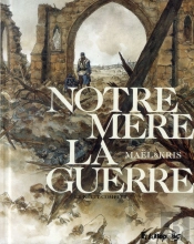 Notre Mere-La-Guerre  (Integrale)