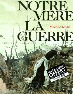 Bertrand.pt - Notre Mère La Guerre T.1