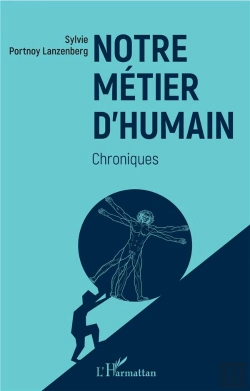 Bertrand.pt - Notre Metier D'Humain ; Chroniques