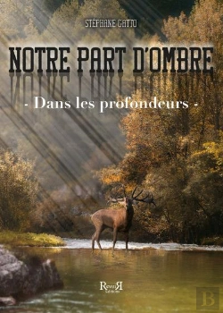 Bertrand.pt - Notre Part D'Ombre T.2 : Dans Les Profondeurs