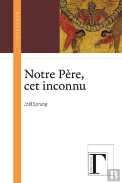 Bertrand.pt - Notre Père, Cet Inconnu