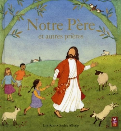 Bertrand.pt - Notre Père Et Autres Prières