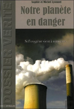 Bertrand.pt - Notre Planète En Danger ; Si L'Oxygène Vient À Manquer...