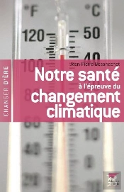 Notre Sante A L'Epreuve Du Changement Cl
