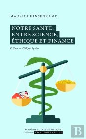 Notre Santé : Entre Science, Éthique Et Finance