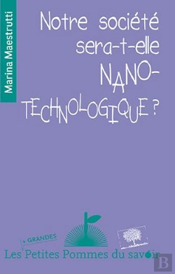 Bertrand.pt - Notre Société Sera-T-Elle Nanotechnologique ?