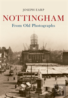 Nottingham From Old Photographs