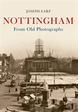 Bertrand.pt - Nottingham From Old Photographs