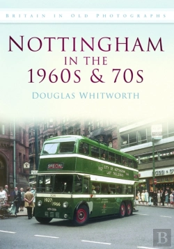 Bertrand.pt - Nottingham In The 1960s And 70s