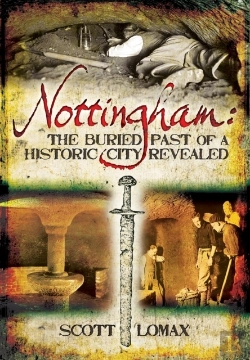Bertrand.pt - Nottingham: The Buried Past Of A Historic City Revealed