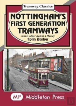 Bertrand.pt - Nottingham'S First Generation Tramways