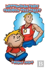 Nottinghamshire Children Tell Tales