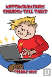Nottinghamshire Children Tell Tales