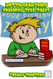 Nottinghamshire Children Tell Tales