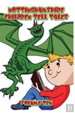 Bertrand.pt - Nottinghamshire Children Tell Tales: Volume Ten