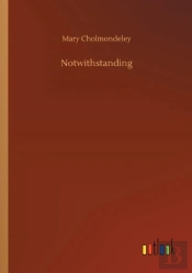 Notwithstanding
