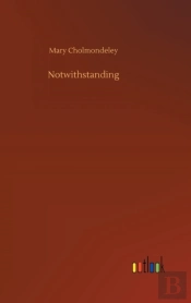 Notwithstanding