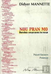 Nou Pran Mo. Rendez-Vous Avec Le Nous