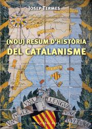 (Nou) Resum D'Història Del Catalanisme