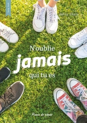 N'Oublie Jamais Qui Tu Es