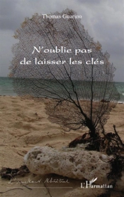 N'Oublie Pas De Laisser Les Clés